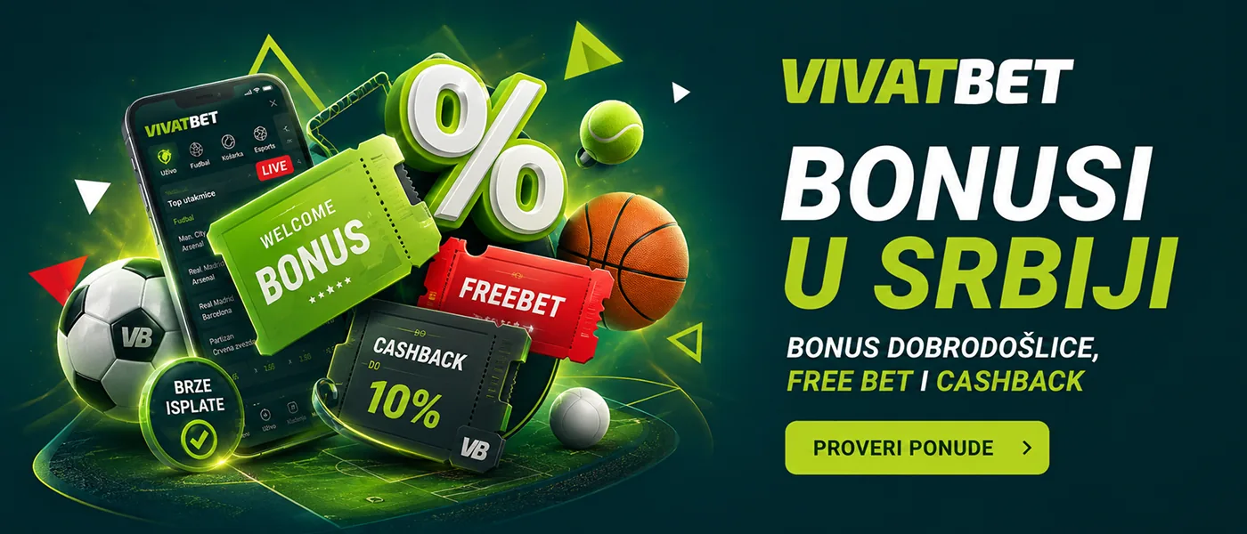 Vivatbet bonusi u Srbiji sa freebet, cashback i bonus dobrodošlice ponudama